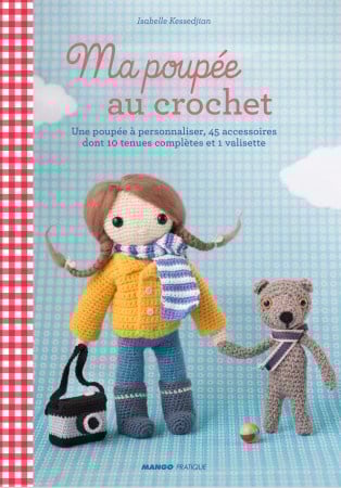 Ma poupEe au crochet From Mango Pratique - Books Magazines & Patterns ...