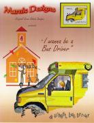 I Wanna Be-School Bus Driver