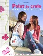 Point de croix avec ma fille