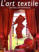 L'art textile : Créations contemporaines