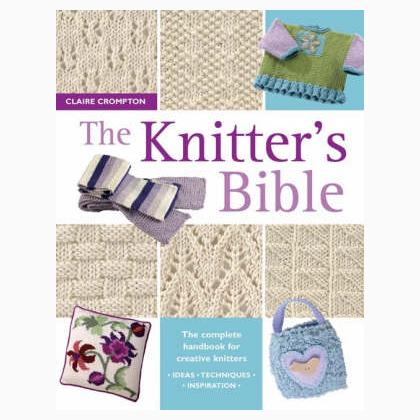 The Knitter/'s Bible book and craft kit by Claire Crompton