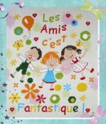 Les Amis c'est Fantastique !