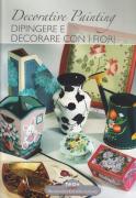 Decorative Painting: dipingere e decorare con i fiori