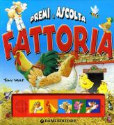 Fattoria. Premi e ascolta