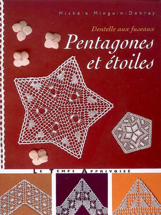 Dentelle aux fuseaux. Pentagones et étoiles
