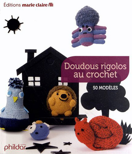 Doudous rigolos au crochet