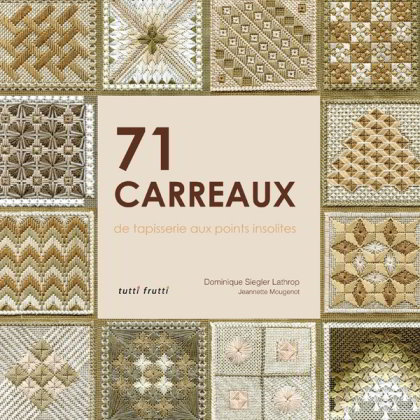 71 carreaux de tapisserie aux points insolites