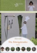 Die Königskinder - Teil 2