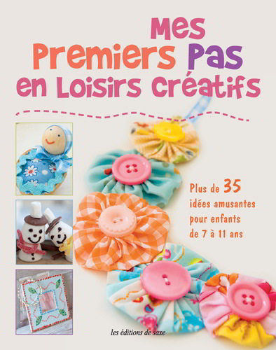 Mes premiers pas en loisirs créatifs