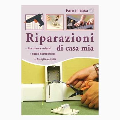 Riparazioni di casa mia