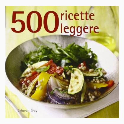 500 ricette leggere