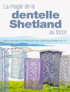La magie de la dentelle Shetland