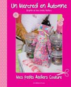 Un Mercredi en Automne - Mes Petits Ateliers Couture
