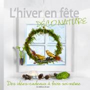 L’hiver en fête - Déco Nature