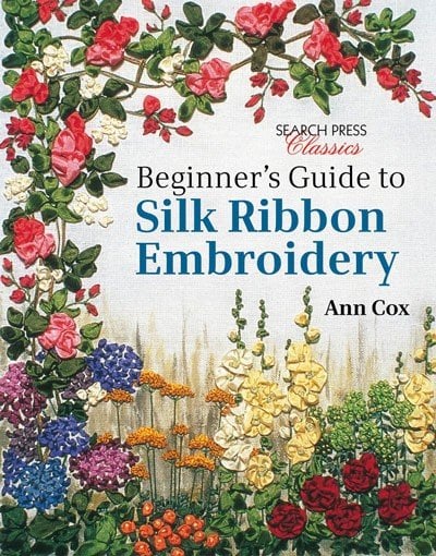 Beginner\'s Guide to Silk Ribbon Embroidery