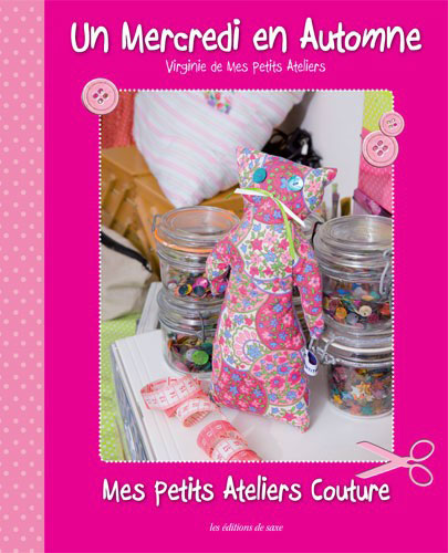 Un Mercredi en Automne - Mes Petits Ateliers Couture