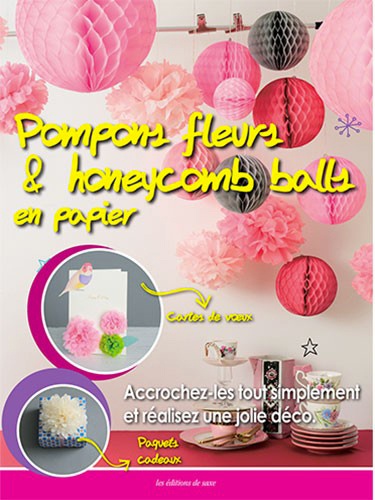 Pompons fleurs & honeycomb balls en papier