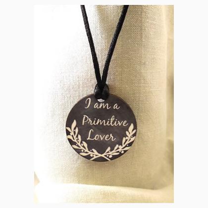I am a Primitive Lover Necklace