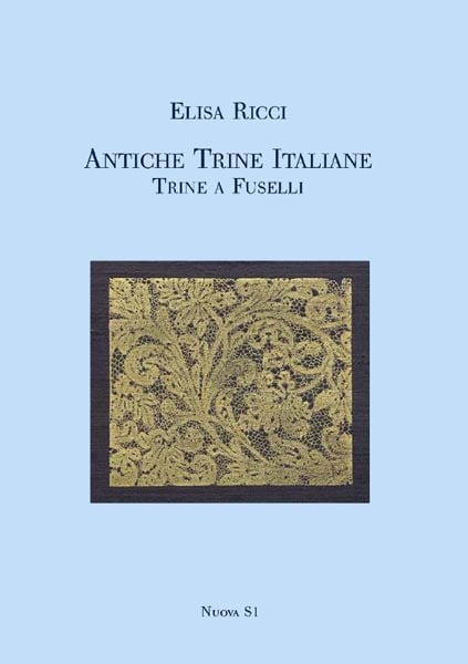 Antiche Trine Italiane -Trine a fuselli