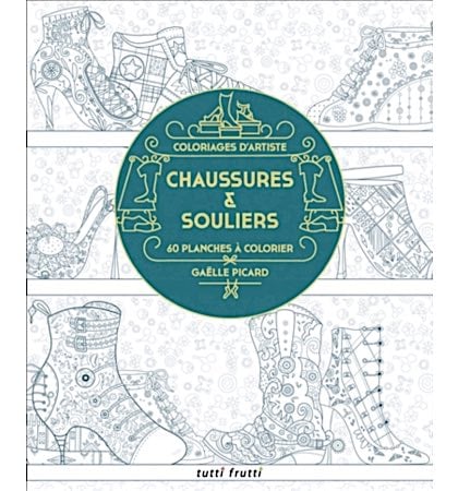 Chaussures et souliers : 60 planches à colorier