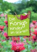 Die Königskinder im Garten