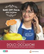 Dolci occasioni. Bake off Italia, dolci in forno