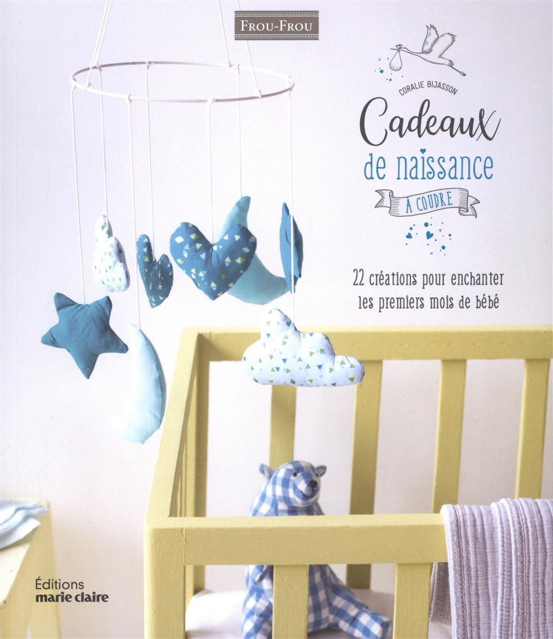Cadeaux De Naissance A Coudre From Marie Claire Books And Magazines Books And Magazines Casa Cenina