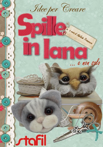 Idee per Creare - Spille in Lana ... e non solo