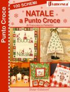 Crea con Francesca: Natale a punto croce - 100 schemi