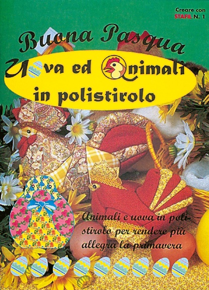 Buona Pasqua - Uova ed Animali in Polistirolo