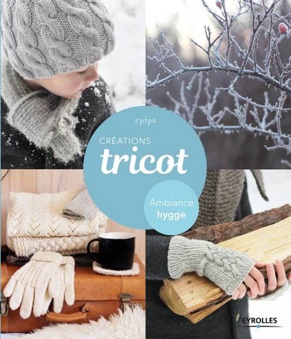 Créations tricot ambiance hygge From Eyrolles - Books and Magazines - Books  and Magazines - Casa Cenina