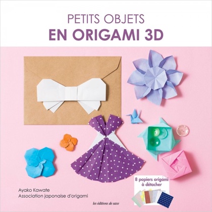 Petits objets en origami 3D