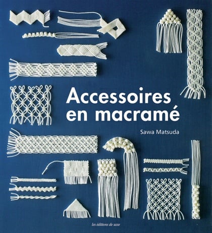 Macramé: Accessoires mode et déco From Mango Pratique - Books and Magazines  - Books and Magazines - Casa Cenina