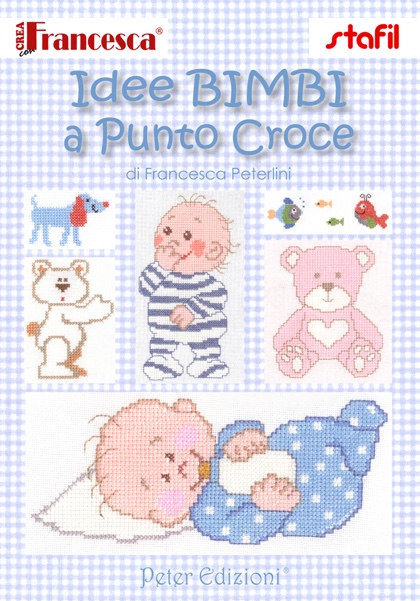 Crea con Francesca: Idee Bimbi a Punto Croce