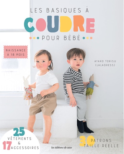 Les Basiques A Coudre Pour Bebe From Les Edition De Saxe Books And Magazines Books And Magazines Casa Cenina Les Basiques A Coudre Pour Bebe From Les Edition De Saxe Books And Magazines Books And Magazines Casa Cenina