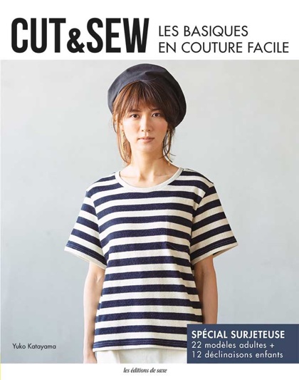Cut & Sew - Les basiques en couture facile