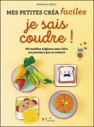 Je sais coudre - petites créa faciles
