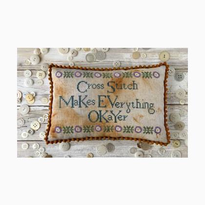 Cross Stitch Makes EverythingOkayer