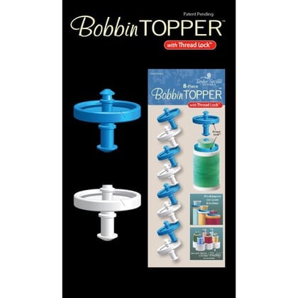 Bobbin Toppers