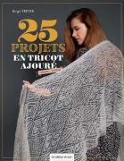 25 projets en tricot ajouré