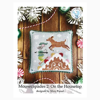 Mousecapades 2 - On The Housetop