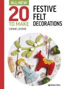 20 to Make: Festive Felt Decorations