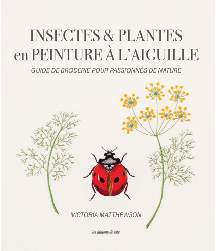 Insectes & plantes en peinture à l\'aiguille