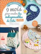 9 mois pour coudre les indispensables de bébé