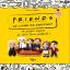Friends the Television Series - Le livre de crochet
