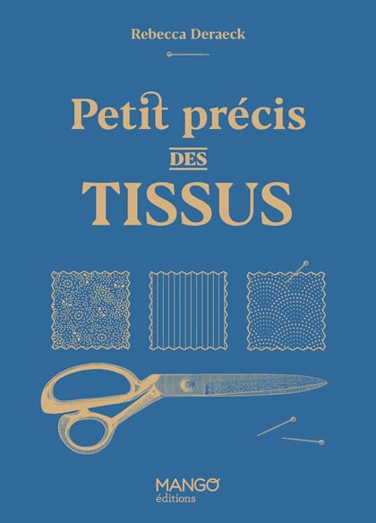 Petit précis des tissus
