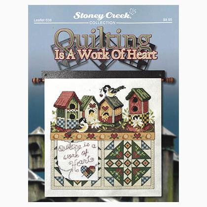 Quilting Is A Work Of Heart