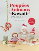 Poupées & animaux kawaii au crochet