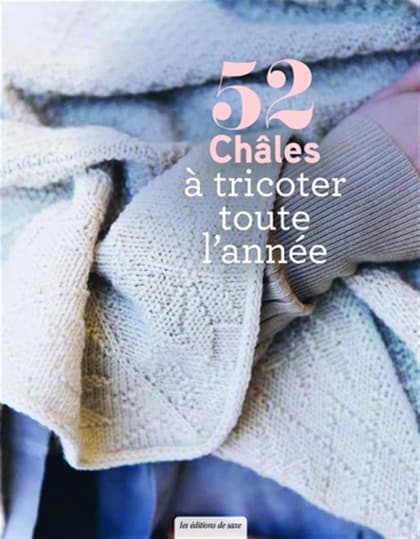 52 châles à tricoter toute l\'année