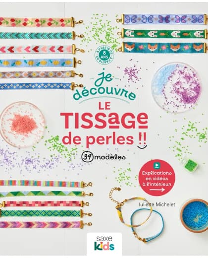 Je découvre le tissage de perles: 39 modèles